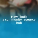 How I built a community resource hub