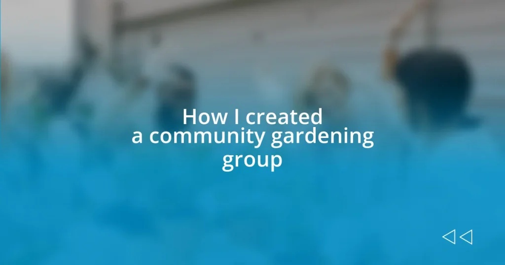 How I created a community gardening group