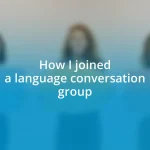 How I joined a language conversation group