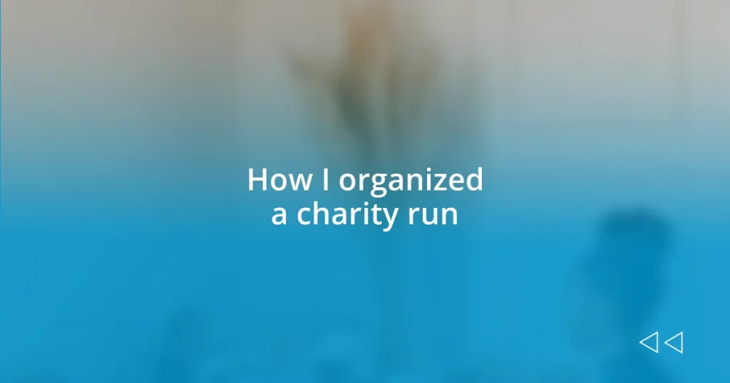 How I organized a charity run