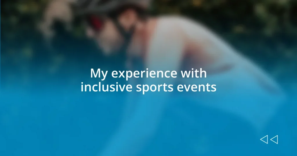 My experience with inclusive sports events