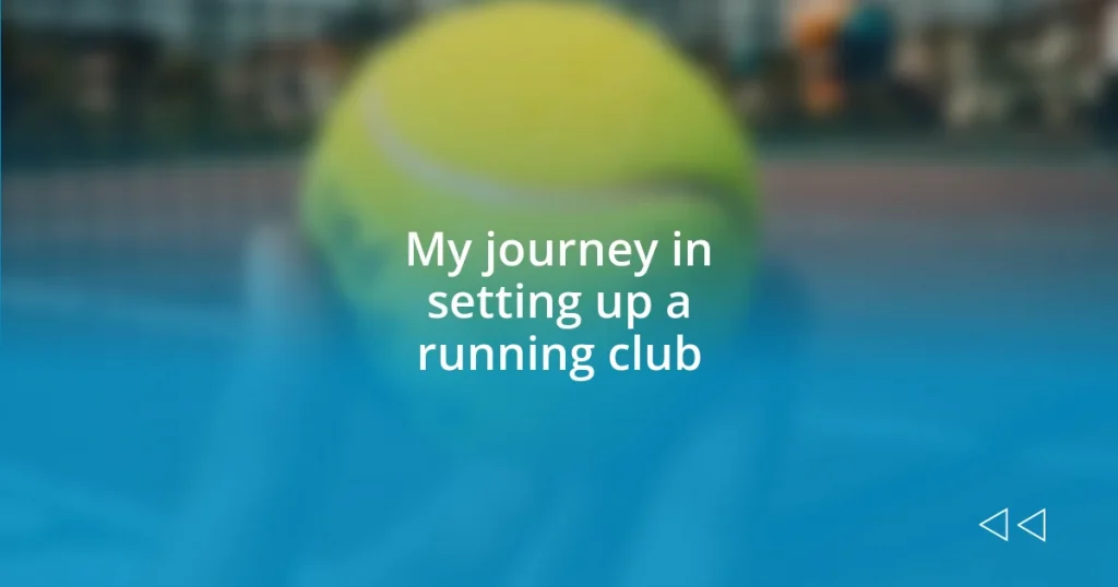 My journey in setting up a running club