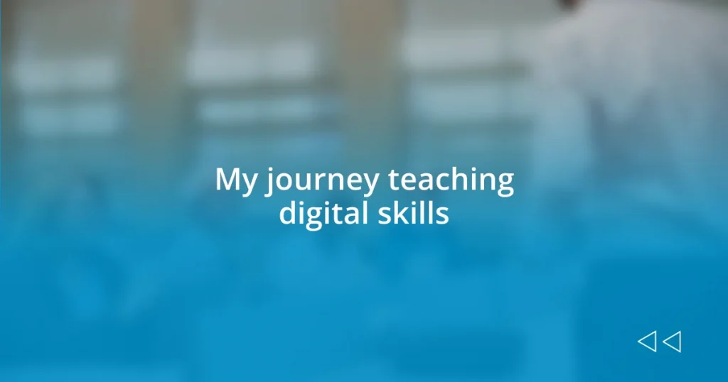 My journey teaching digital skills