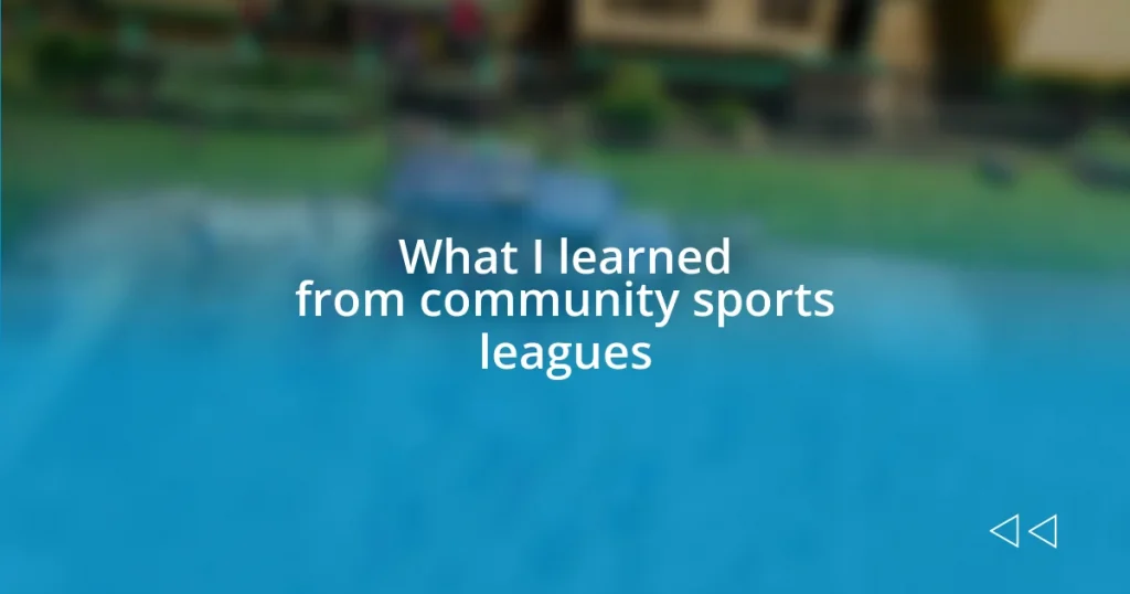 What I learned from community sports leagues