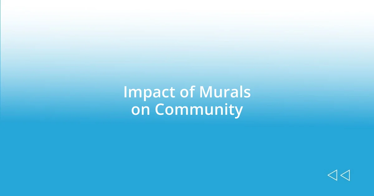 Impact of Murals on Community