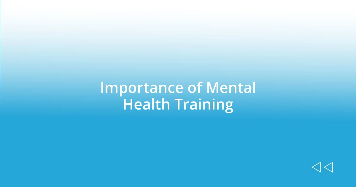 Importance of Mental Health Training