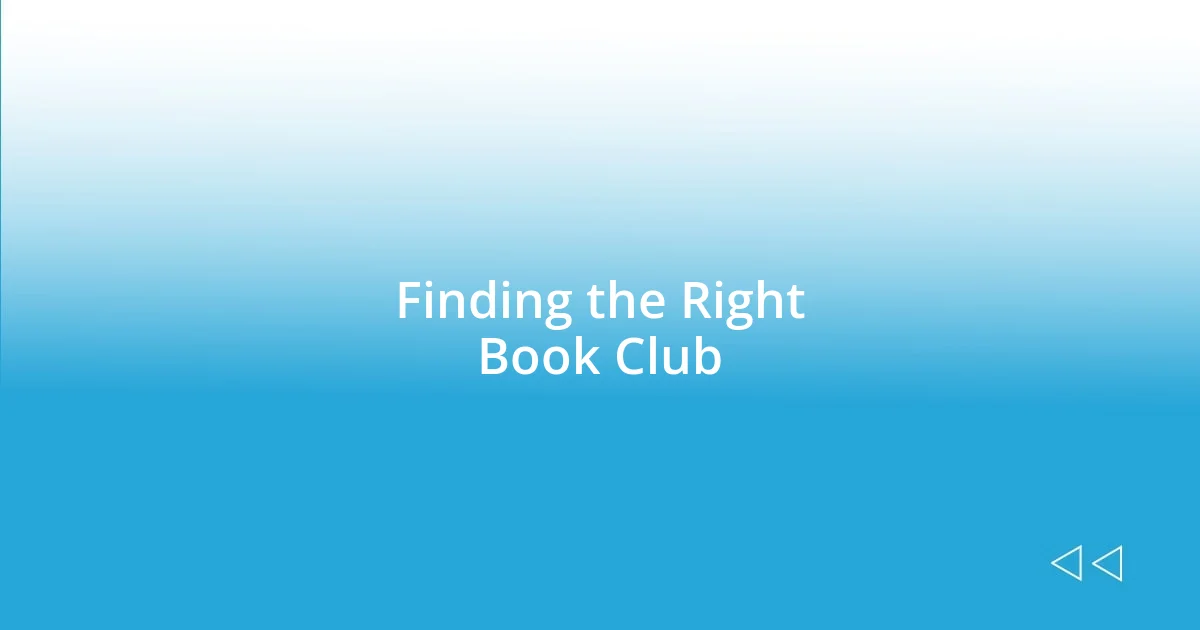 Finding the Right Book Club