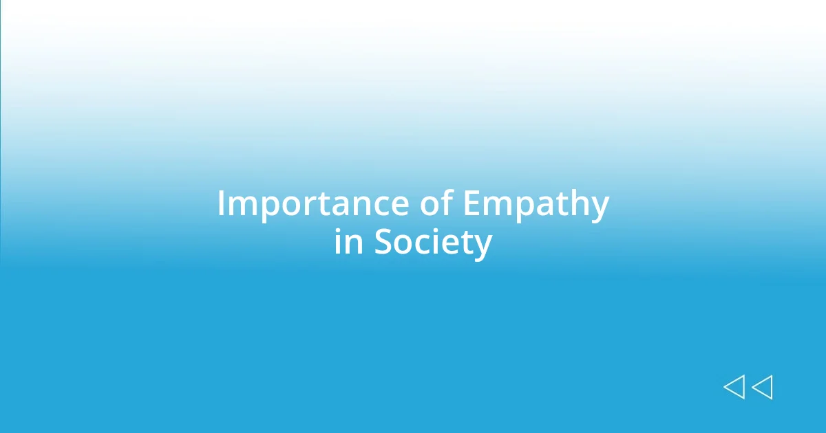 Importance of Empathy in Society