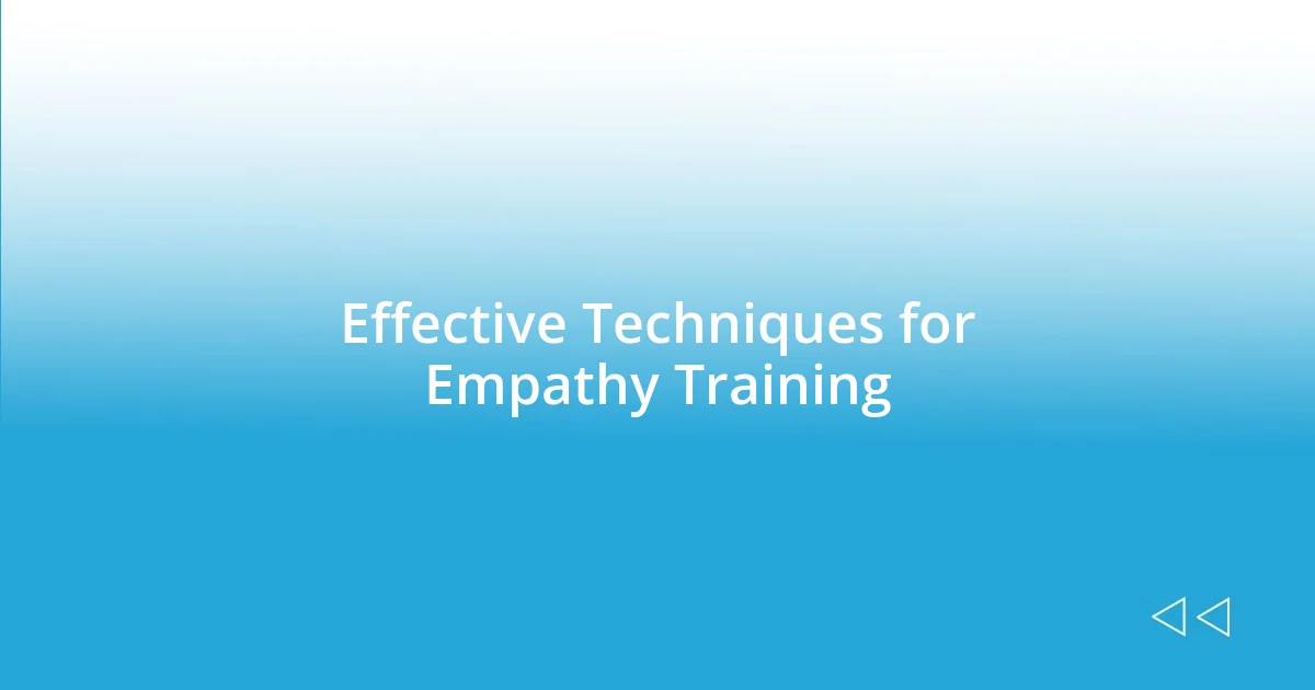 Effective Techniques for Empathy Training